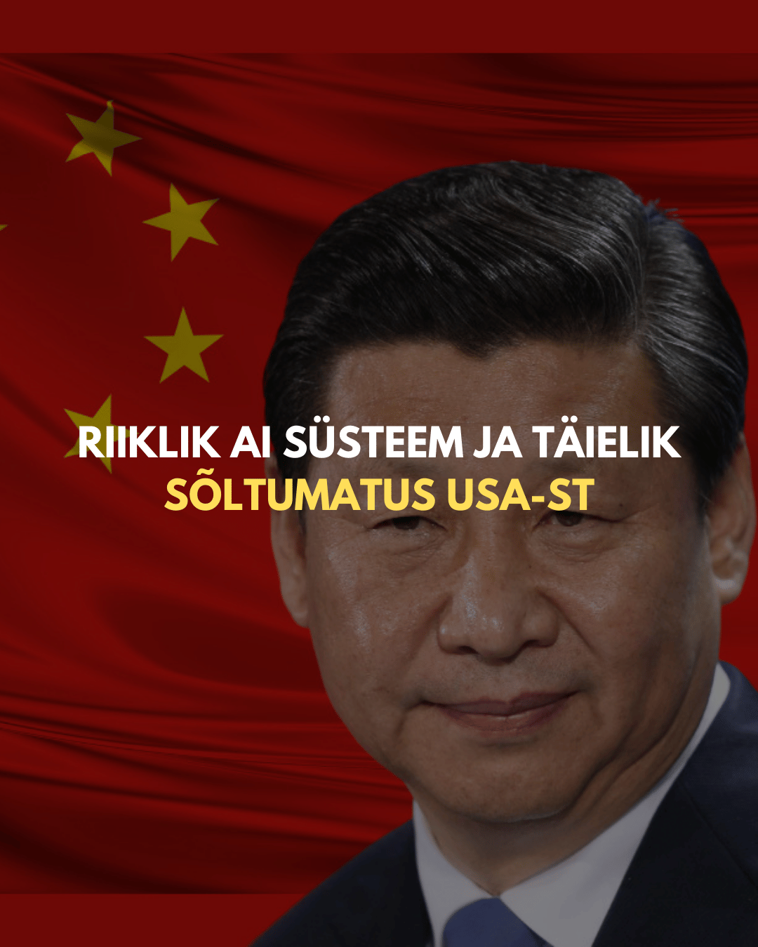Hiina President: AI sõltumatus on riiklik prioriteet